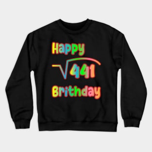 You have to be realy smart to know my age ;) Crewneck Sweatshirt